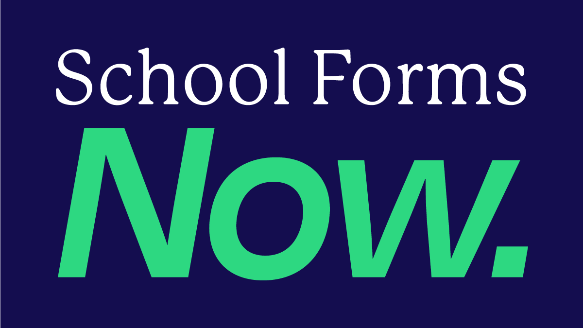 School Forms Now Easy online forms for your school